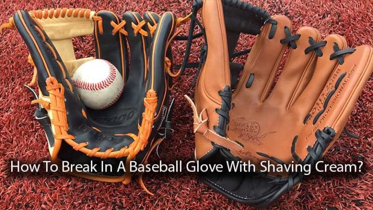 how-to-break-in-a-baseball-glove-with-shaving-cream-metro-league